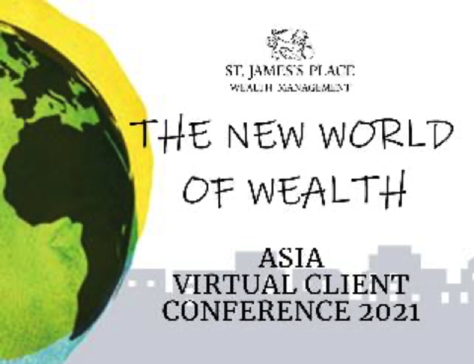 St. James’s Place Asia Virtual Client Conference 2021: The New World of Wealth